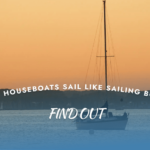 Can Houseboats Sail Like Sailing Boats? Find Out