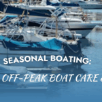 Seasonal Boating: Master Off-Peak Boat Care & Travel